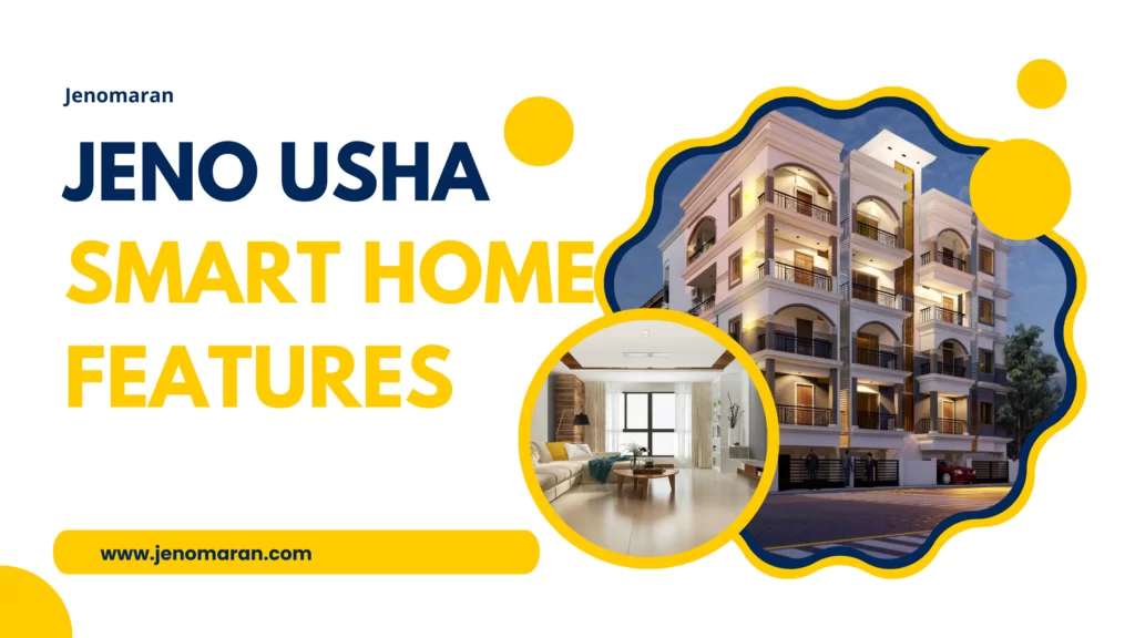 Jeno Usha - Features Jeno usha Features